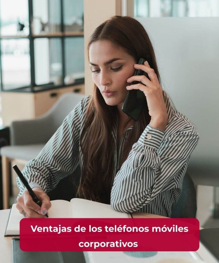 Ventajas de los teléfonos móviles corporativos en los negocios
